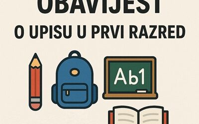 OBAVIJEST O UPISU U PRVI RAZRED